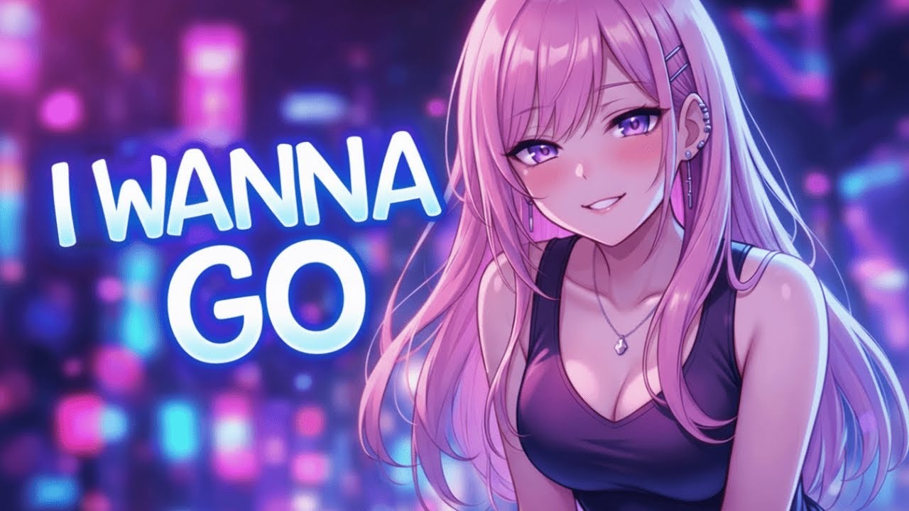 【Nightcore】I Wanna Go - Britney Spears
