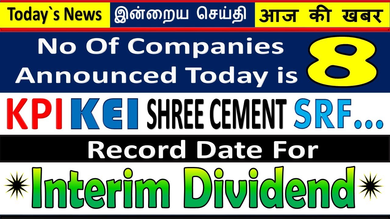 5 STOCK MAY CONSIDER INTERIM DIVIDEND , 3 STOCK BOARD OF DIRECTOR