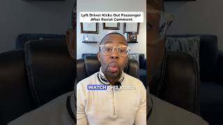 Celebrity Lyft Driver Kicks Out Passenger After Racist Comment Wealth