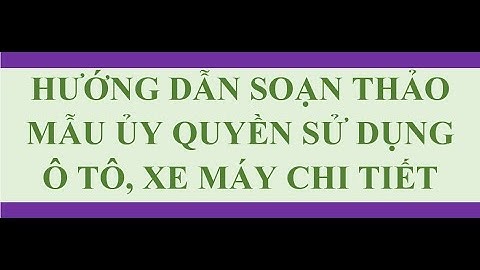 Mẫu ủy quyền sử dụng xe ô tô