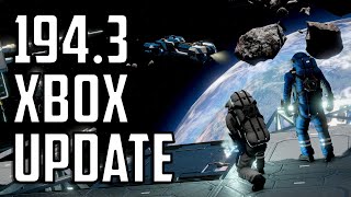Space Engineers - Xbox Update: 194.3