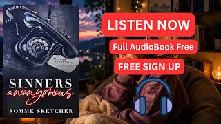 🖤🔪 Sinners Anonymous by Somme Sketcher [ Full Audiobook Free ]