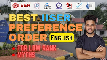IISER preference order 2024 english | IISER counselling | #iat #iiser