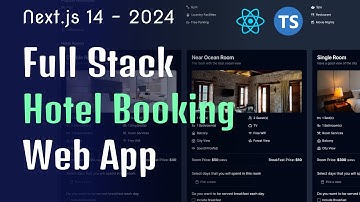 Build and Deploy a Fullstack Hotel Booking Web App: Next.js 14, React.js, TS, TailwindCSS, Prisma