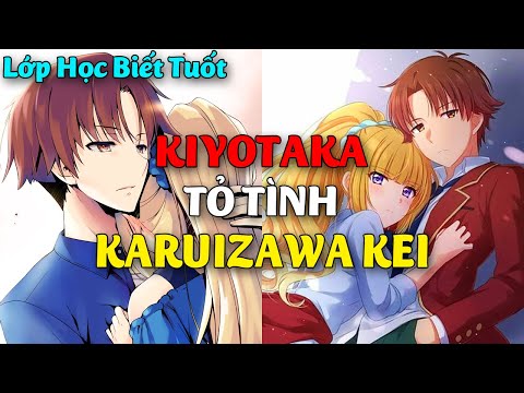 Video Kiyotaka Tỏ Tình Với Kei - Liên Minh Arisu Chống Lại... - YouTube