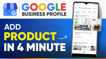 How to Add Products & Services to Google Business Profile - Right Way
