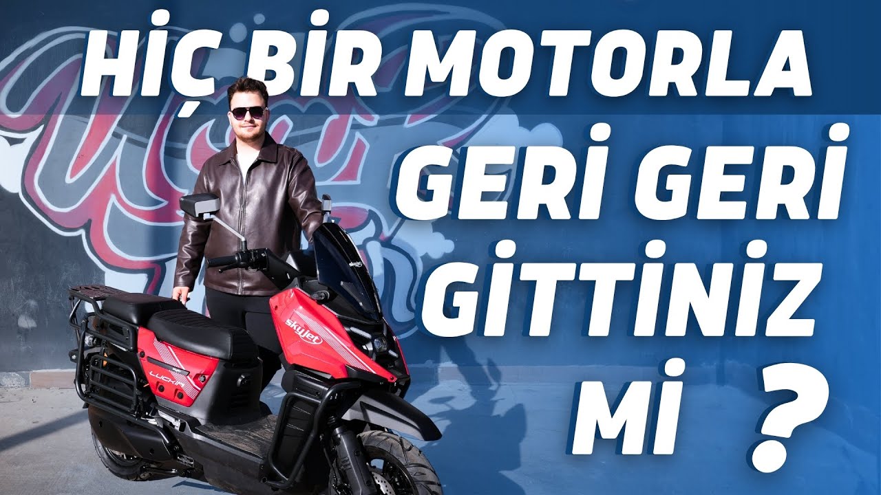 Bu Motorla Geri Geri Gidebiliyorsunuz I Skyjet Luckin İncelemesi