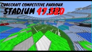Cubecraft Competitive Parkour|Stadium 47.380 [Former WR]