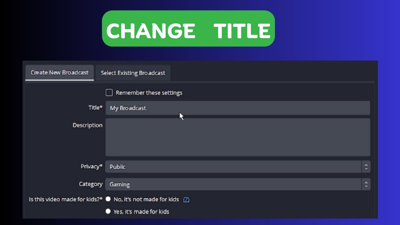 How To Change Stream Title On Obs Change Stream Name In OBS YouTube