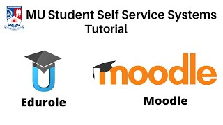 MU First Year Orientation 2021/2022 Intake  - Student Self Service Systems Edurole and Moodle