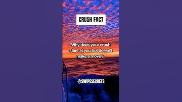 Why does your crush stare at you but doesn’t make a move..#shorts #psychologyfacts #subscribe