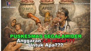 ANGGARAN 2,8 MILIAR DI PUSKESMAS SEGALA MIDER DI PERTANYAKAN???KEPALA PUSKESMAS SULIT DI TEMUI