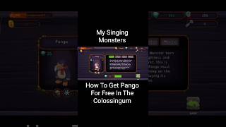 My Singing Monsters - How To Get Pango For Free In The Colossingum