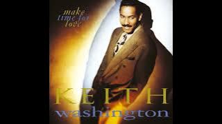 Keith Washington - Kissing You