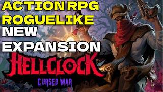 Hell Clock: Cursed War Expansion - New Action RPG Roguelike Gameplay