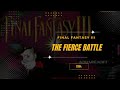 The Fierce Battle Extended Final Fantasy VI USA III 