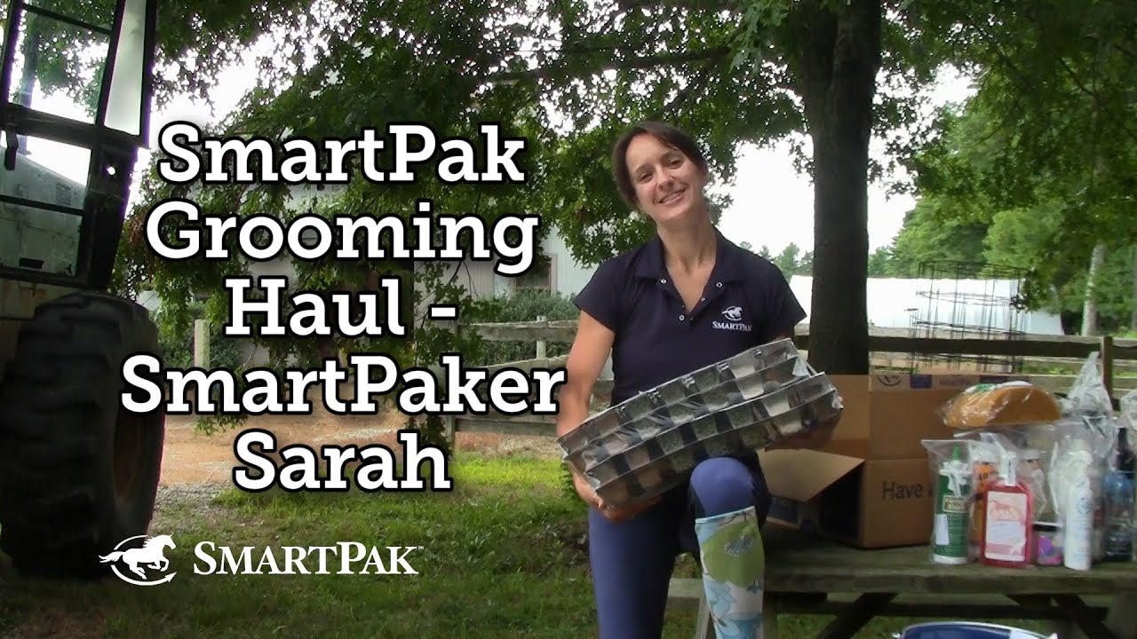 SmartPak Grooming Haul - SmartPaker Sarah