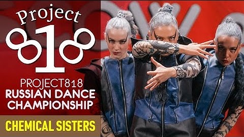 CHEMICAL SISTERS @ RDC15 Project818 Russian Dance Championship 2015