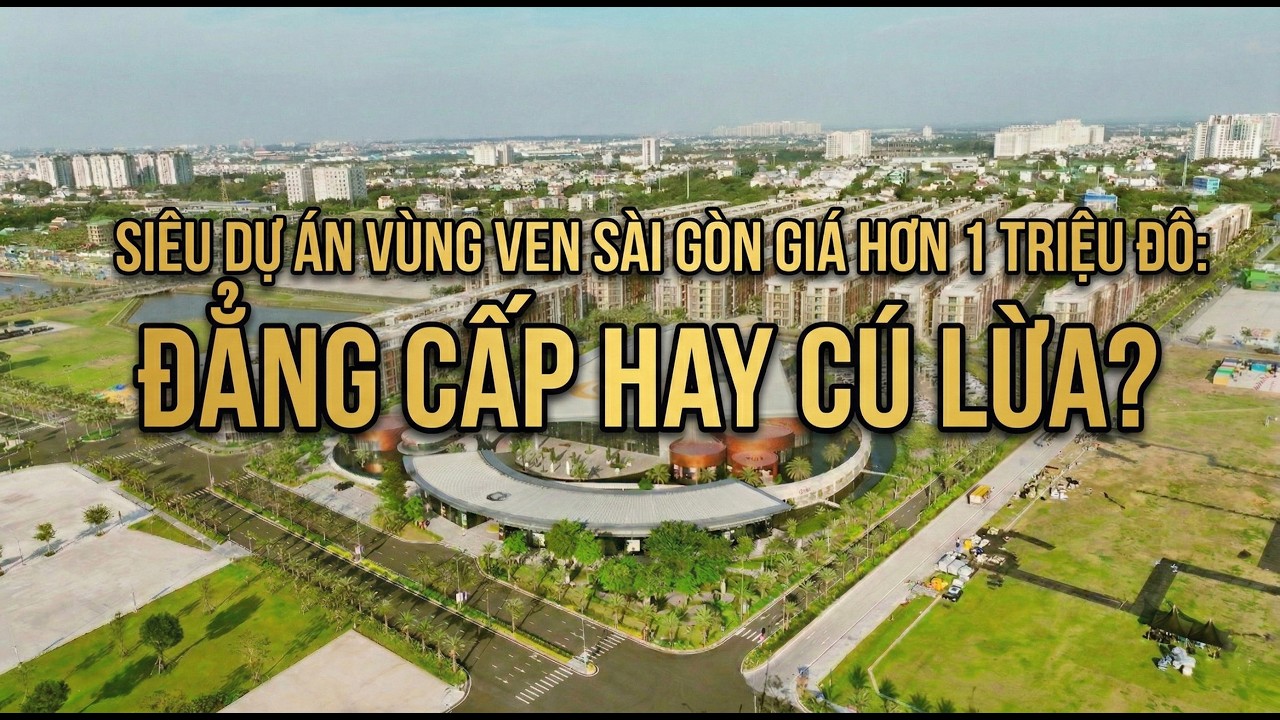 SIÊU Đất Vàng The Global City: Chưa đầy 100m2 GIÁ Hơn 1 TRIỆU ĐÔ ở Cửa Ngõ Sài Gòn