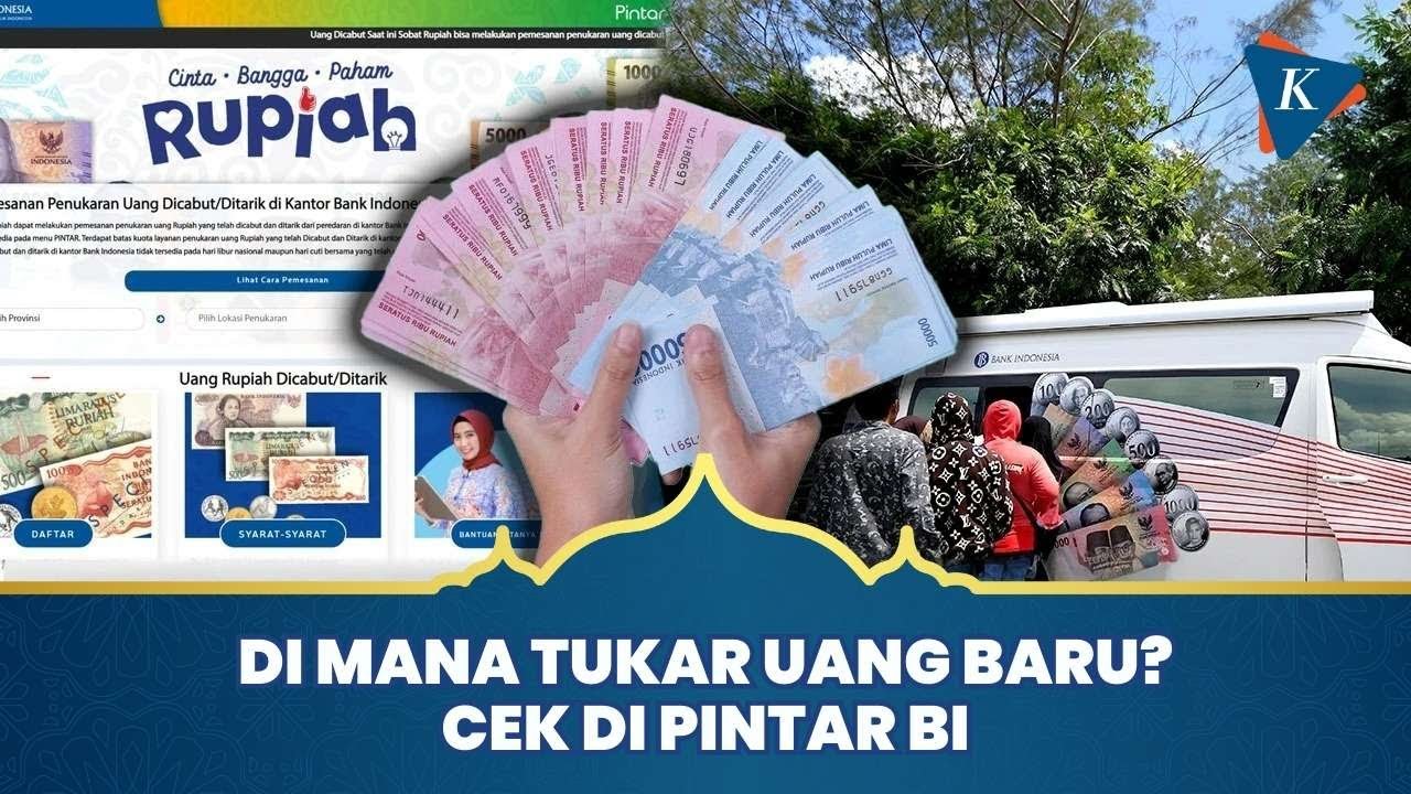 Cara Cek Lokasi Penukaran Uang Baru di Kas Keliling Bank Indonesia