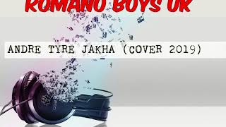 Romano Boys UK Andre Tyre Jakha (Cover 2019)