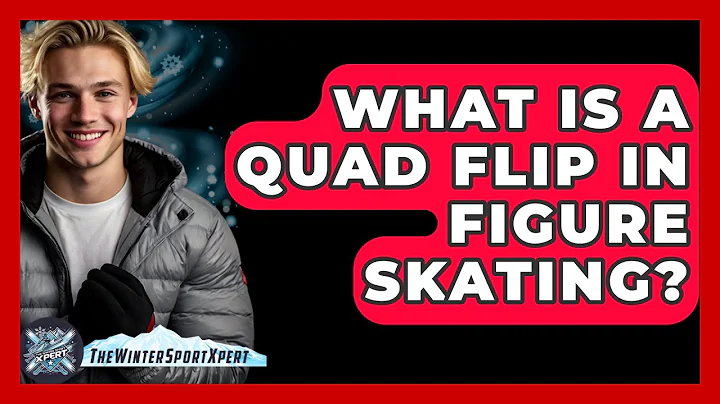 What Is A Quad Flip In Figure Skating? - The Winter Sport Xpert