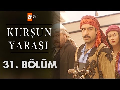 Kurşun Yarası 31. Bölüm