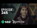 Resurrection erturul  episode 245