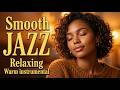 Smooth Jazz &amp; Relaxing Instrumentals 🎷 Soulful Sax Vibes for Cozy Falling Leaves