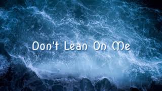 Don't Lean On Me (clean) - The Amity Affliction
