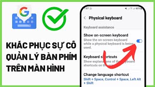 Cách khắc phục sự cố bàn phím quản lý trên màn hình 2024 | Quản lý bàn phím trên màn hình