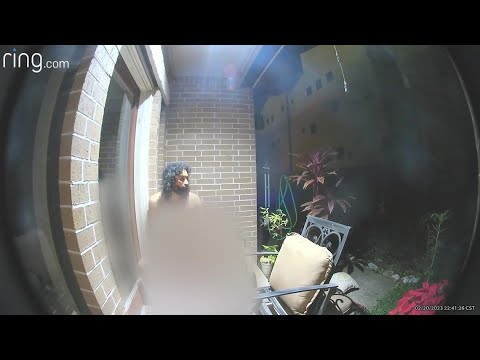 Naked man caught on woman’s security camera in west Houston
