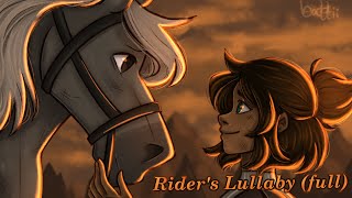 Rider's Lullaby (full, combined with Last Lullaby, Pt. 2)