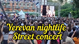 Yerevan nightlife,Street concert @dreamwalkingdez8067 @globaltouristwalking8646 @yerevanarmeniadez1810