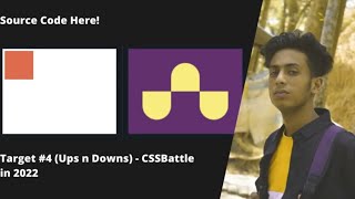 Target #4 Ups n Downs CSSBattle in 2022 + full sourece code | jishaansinghal