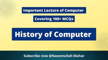 History of Computer | Covering 100+ MCQs | Sir naeemullah Mahar