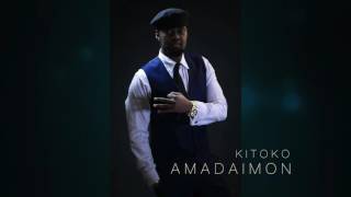 Kitoko - Amadaimon Official Audio