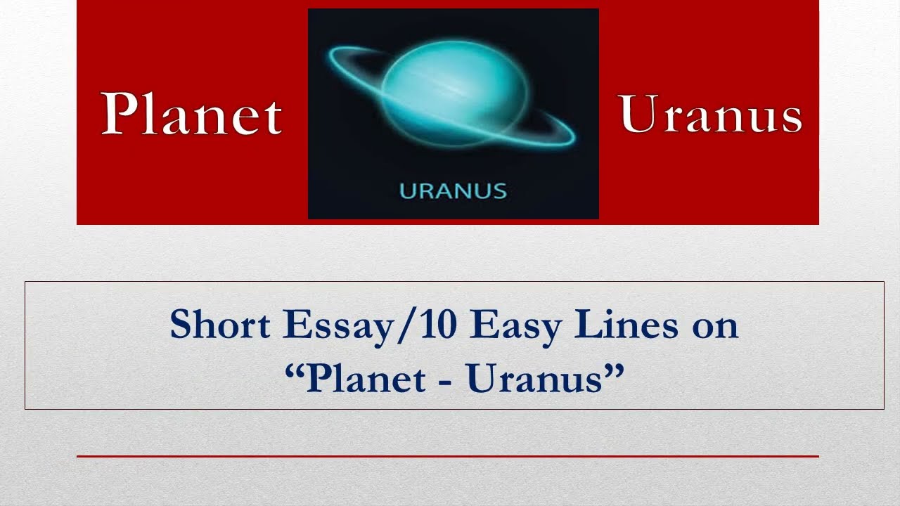 Short Essay on Planet Uranus || 10 Lines Essay on Planet Uranus for kids in English || Planet Uranus