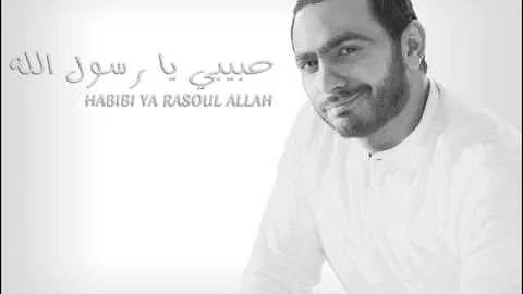 Tamer Hosny Habiby Ya Rasoul Allah English Version