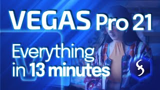 Vegas Pro   Tutorial for Beginners in 13 MINUTES!  [ Vegas Pro 21 ]