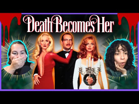 *DEATH BECOMES HER* BECOMES OUR NEW FAVORITE MOVIE | Movie Commentary/Reaction