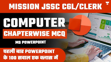 MS PowerPoint Top 100 MCQ | Computer Marathon Class for JSSC CGL/Clerk | Dipesh Kumar