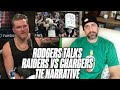 Aaron Rodgers' Thoughts On Theories Raiders or Chargers Would Want To Tie | Pat McAfee Reacts