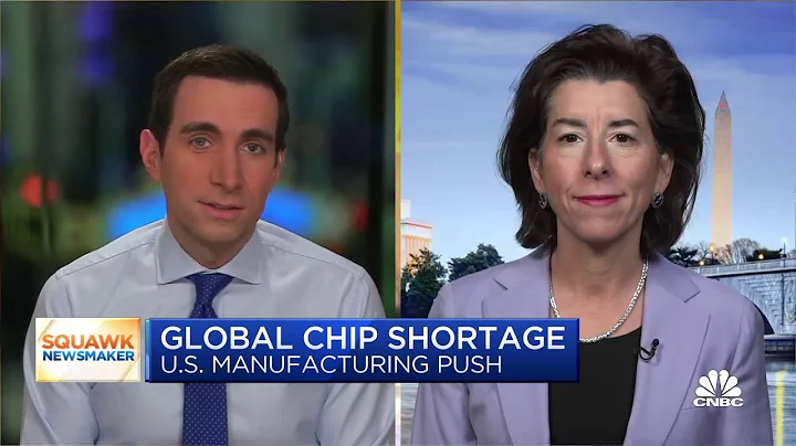 U.S. has allowed itself to fall behind on chip manufacturing, says Commerce Sec. Raimondo