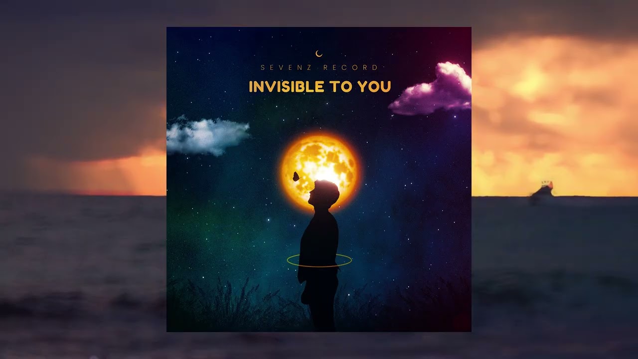 Invisible to You -  Sevenz Studio - Music Video - (Original Song)