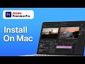 How To Download Adobe Premiere Pro On Mac (2026 Updated)