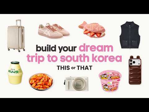 Build Your DREAM 3 Day Trip to South Korea🍚✈️| This or That