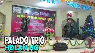 FALADO TRIO | HOLAN HO (Century Trio) | LIVE PERFORM