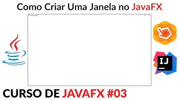 Curso de JavaFX #03 - Como criar uma janela em JavaFX
