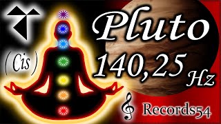 Pluto 140.25 Hz Cis Short Mix 80 Bpm Rhythm 5 - 8 Chakra Security - Grounding - Suvival Instinct